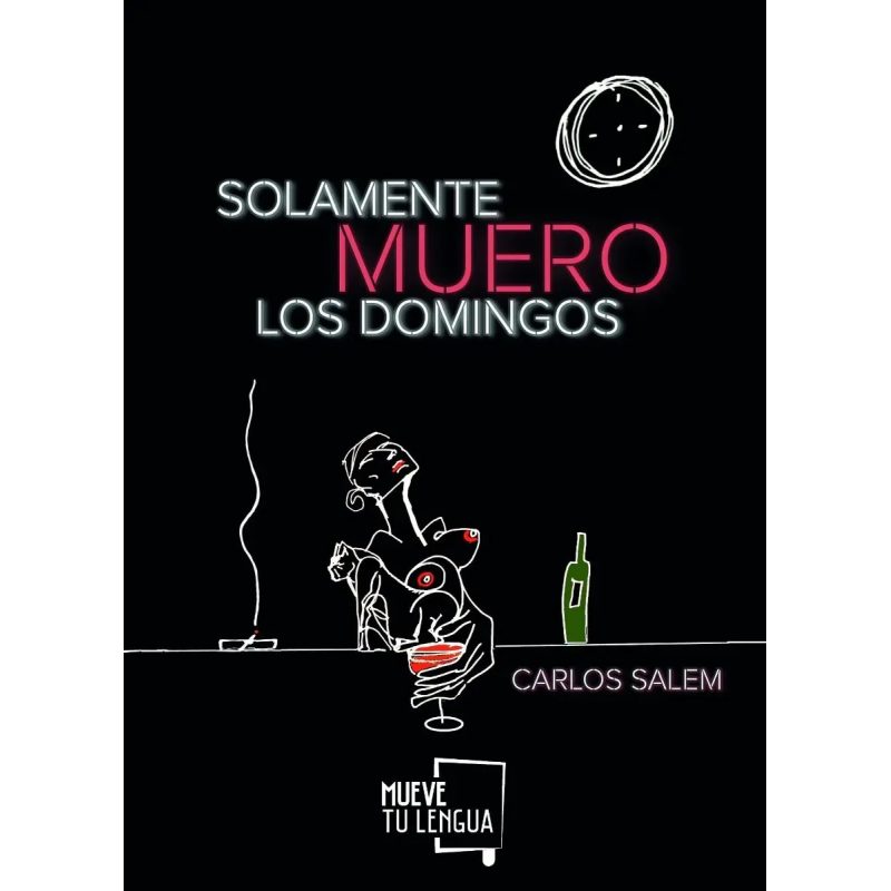 SOLAMENTE MUERO LOS DOMINGOS