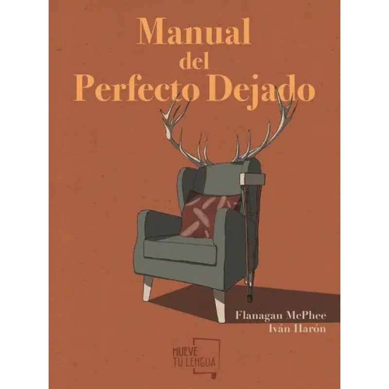 MANUAL DEL PERFECTO DEJADO