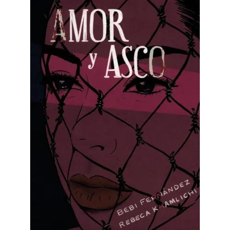 AMOR Y ASCO (ILUSTRADO)
