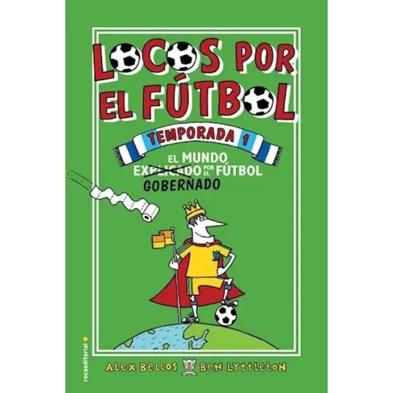 LOCOS POR EL FUTBOL PRIMER TEMPORADA
