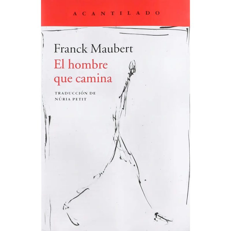 EL HOMBRE QUE CAMINA