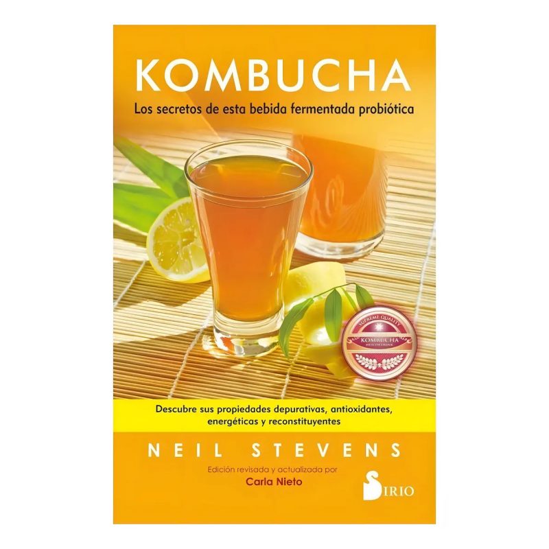 KOMBUCHA LOS SECRETOS DE ESTA BEBIDA FERMENTADA PROBIOTICA