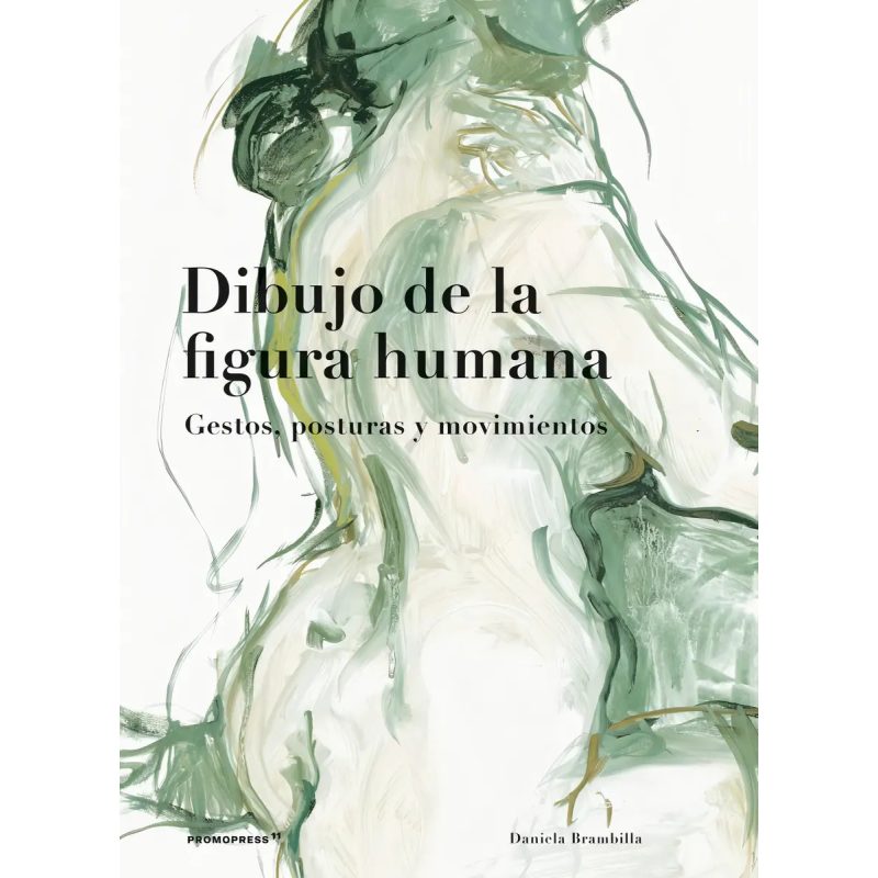 DIBUJO DE LA FIGURA HUMANA - TD - 2ED