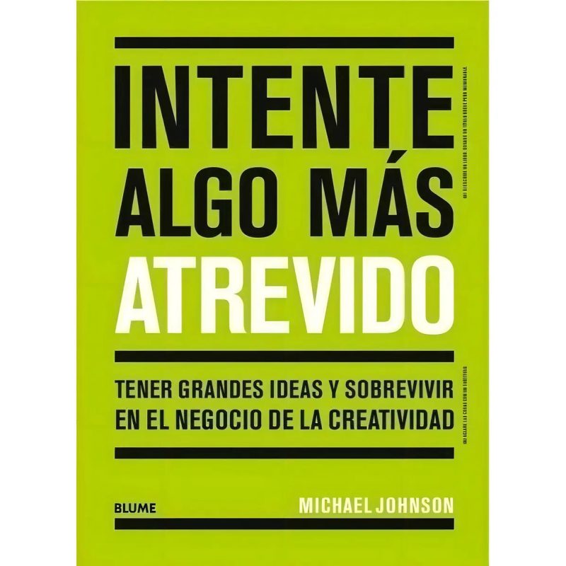 INTENTE ALGO MAS ATREVIDO
