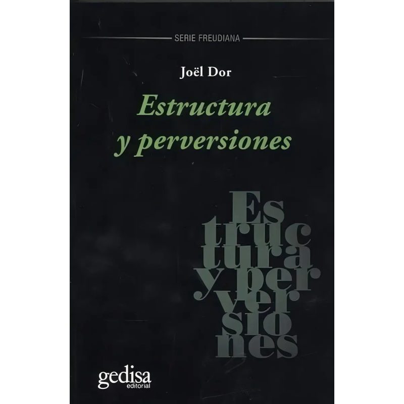 ESTRUCTURA Y PERVERSIONES