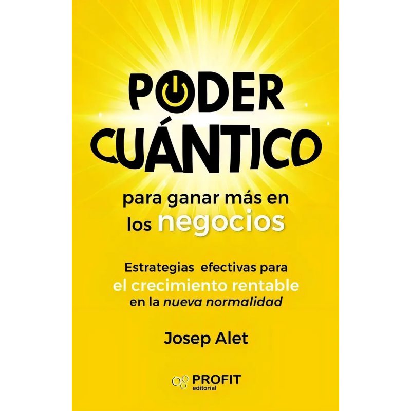 PODER CUANTICO PARA GANAR MAS EN LOS NEGOCIOS