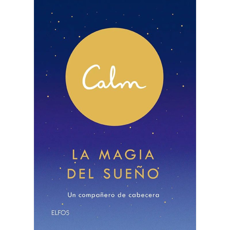 CALM LA MAGIA DEL SUEÑO