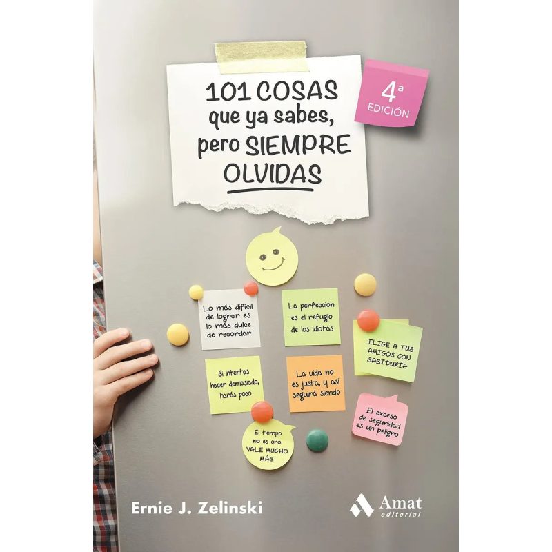 101 COSAS QUE YA SABES PERO SIEMPRE OLVIDAS (NVA ED)