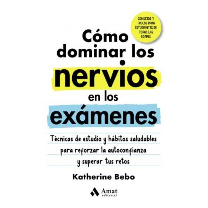 COMO DOMINAR LOS NERVIOS EN LOS EXAMENES