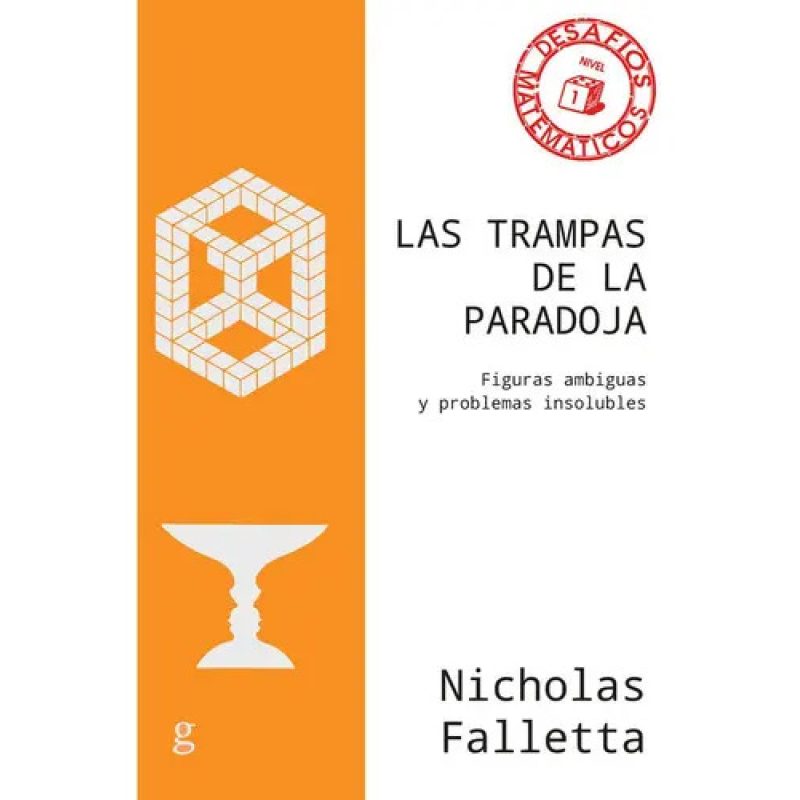 LAS TRAMPAS DE LA PARADOJA
