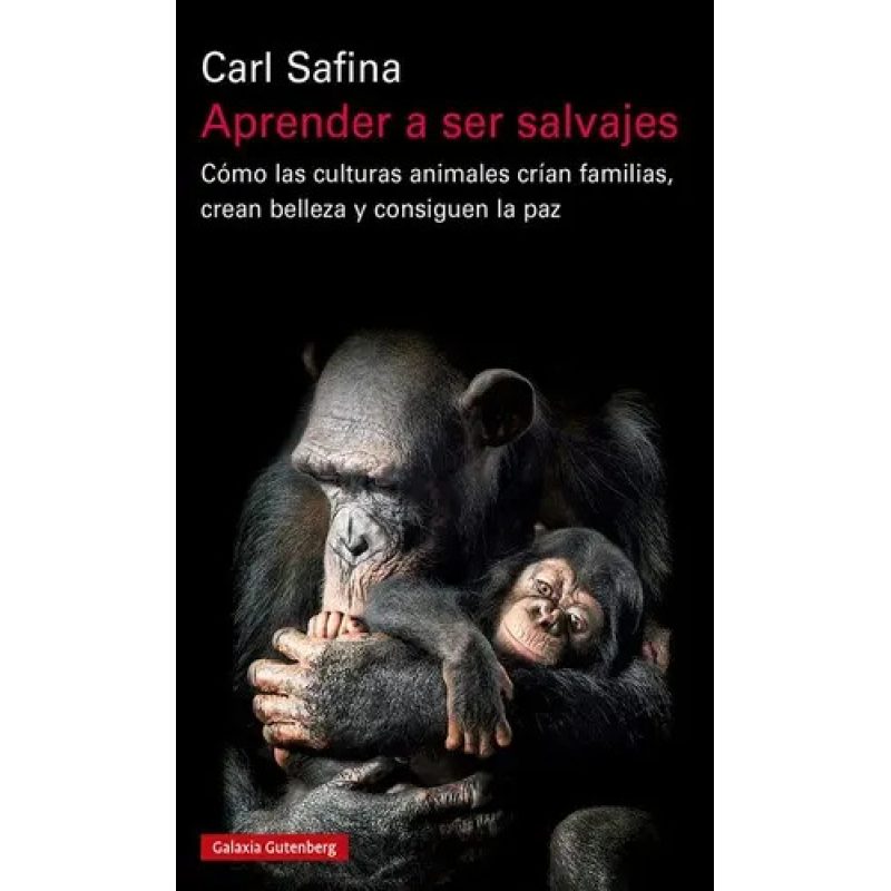 APRENDER A SER SALVAJES