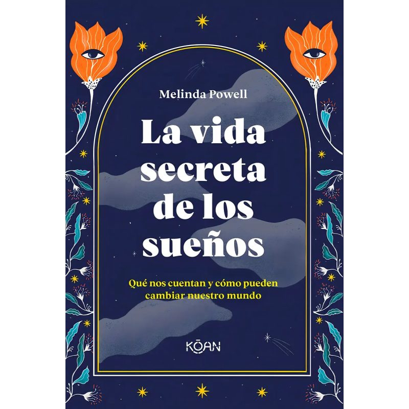LA VIDA SECRETA DE LOS SUEÑOS