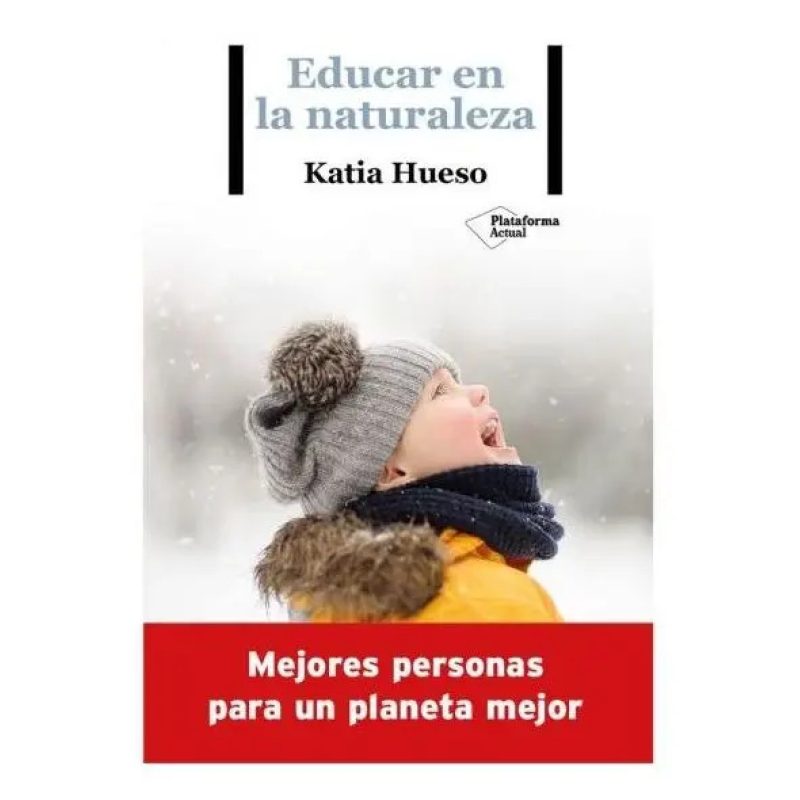 EDUCAR EN LA NATURALEZA