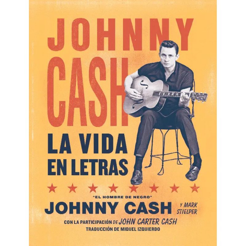 JOHNNY CASH LA VIDA EN LETRAS