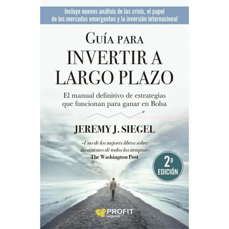 GUIA PARA INVERTIR A LARGO PLAZO (NVA ED)