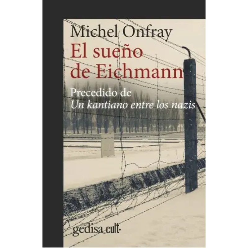 EL SUEÑO DE EICHMANN
