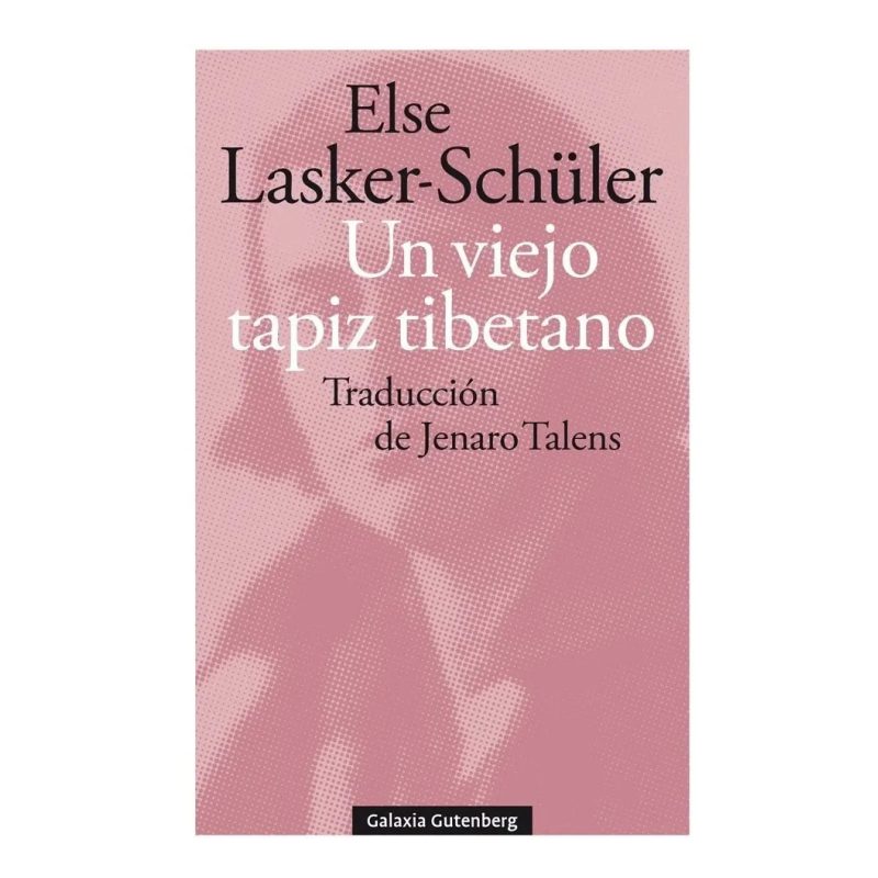 UN VIEJO TAPIZ TIBETANO (Y OTROS POEMAS DE AMOR)