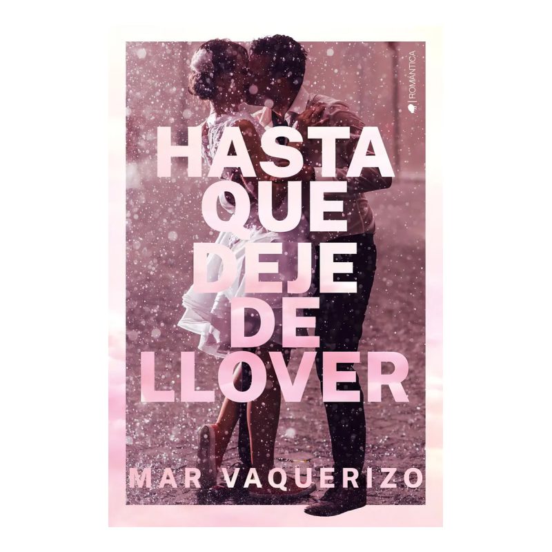 HASTA QUE DEJE DE LLOVER