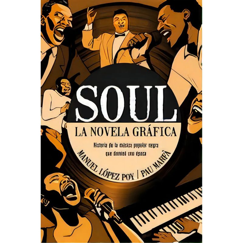 SOUL LA NOVELA GRAFICA            TD