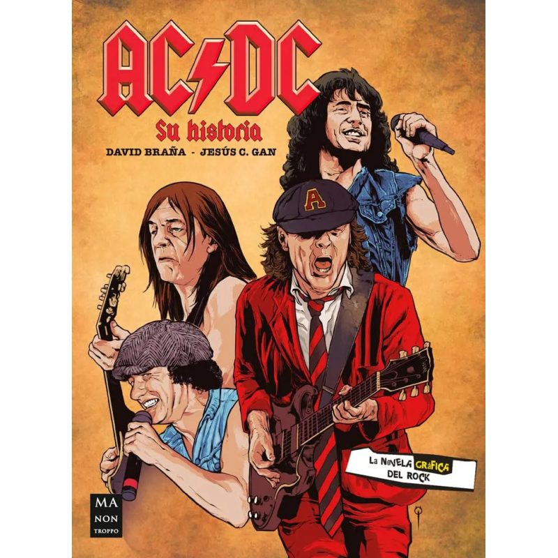 AC / DC SU HISTORIA  LA NOVELA GRAFICA DEL ROCK