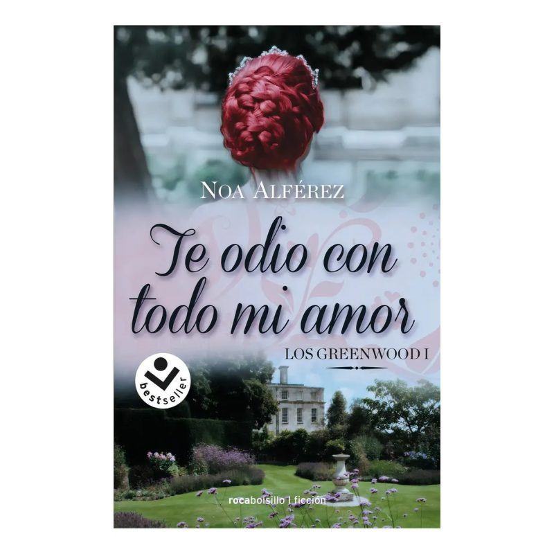 TE ODIO CON TODO MI AMOR (LOS GREENWOOD 1)
