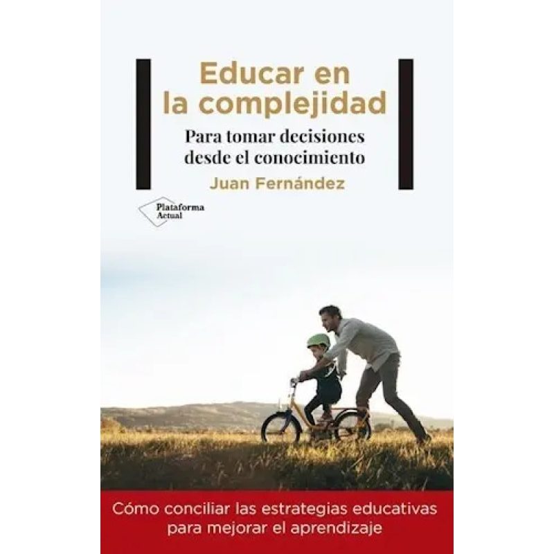 EDUCAR EN LA COMPLEJIDAD
