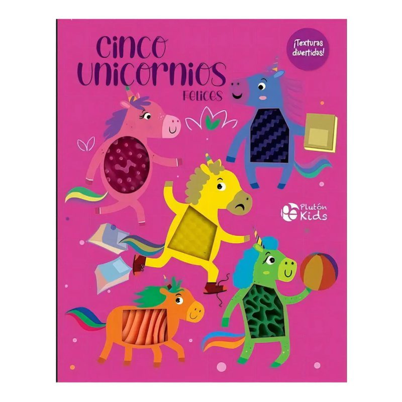 CINCO UNICORNIOS FELICES - TEXTURAS DIVERTIDAS !