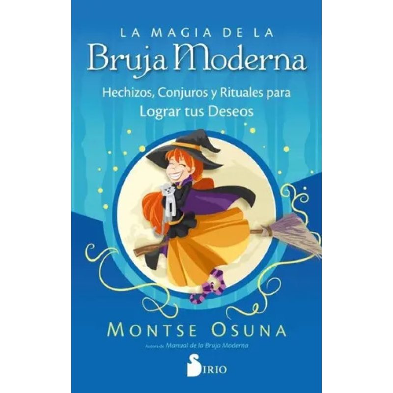 MAGIA DE LA BRUJA MODERNA LA