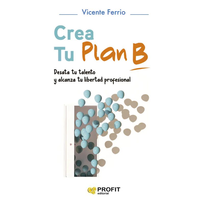 CREA TU PLAN B