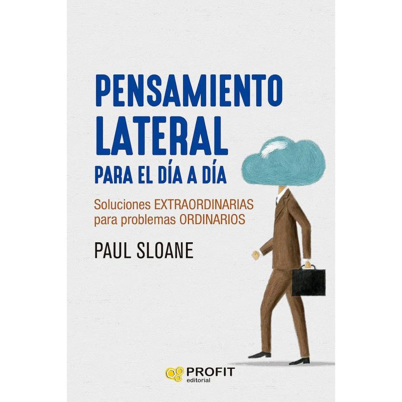 PENSAMIENTO LATERAL P/EL DIA A DIA