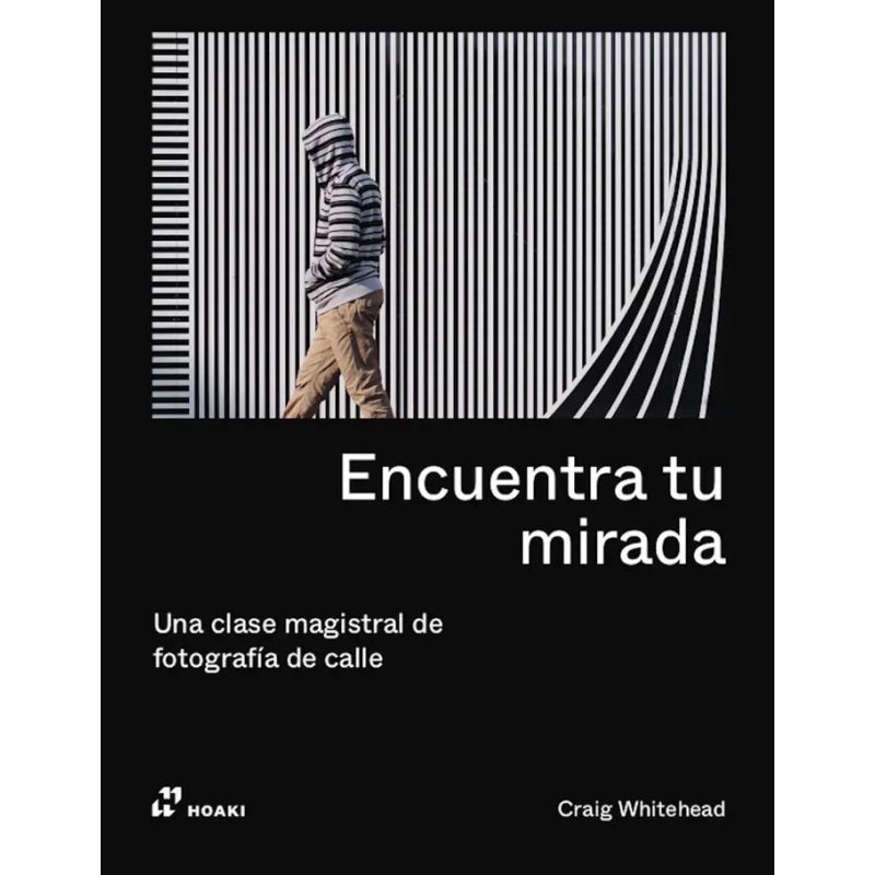 ENCUENTRA TU MIRADA UNA CLASE MAGISTRAL DE FOTOGRAFIA DE CALLE