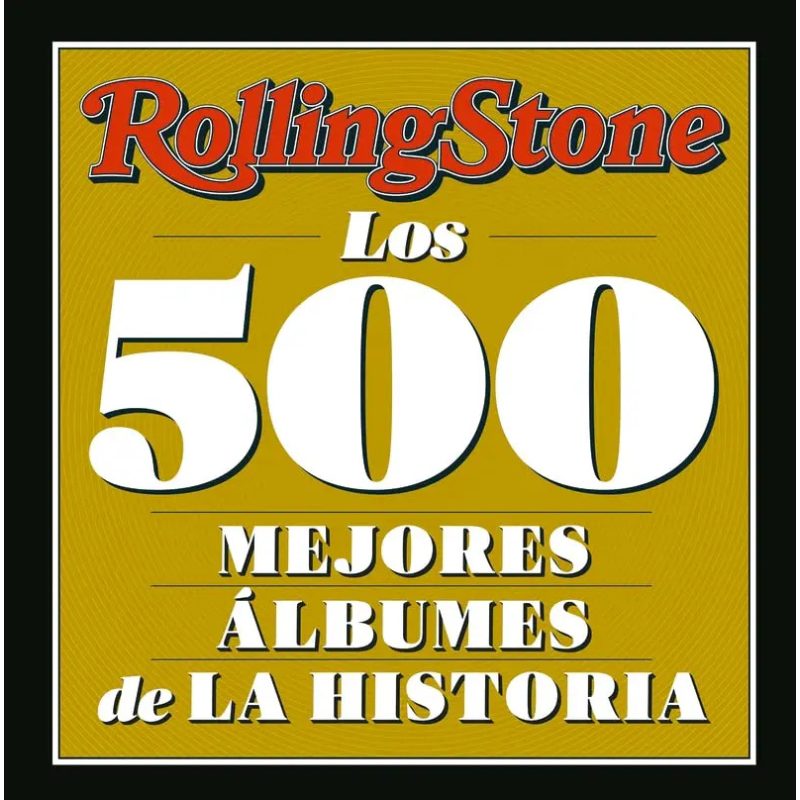 LOS 500 MEJORES ALBUMES DE LA HISTORIA