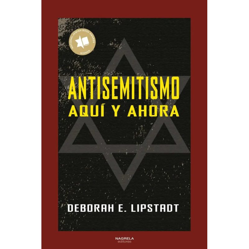 ANTISEMITISMO AQUI Y AHORA