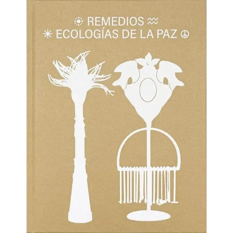 REMEDIOS. ECOLOGIAS DE LA PAZ