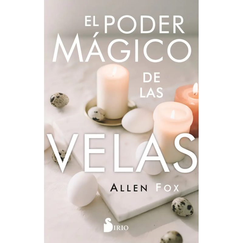 EL PODER MAGICO DE LAS VELAS