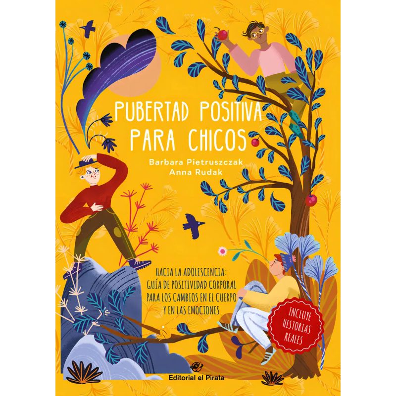 PUBERTAD POSITIVA PARA CHICOS HACIA LA ADOLESCENCIA GUIA DE POSITIVIDAD CORPORAL  TD