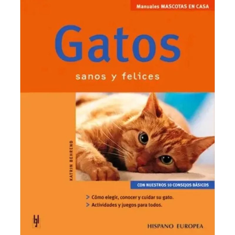 GATOS SANOS Y FELICES