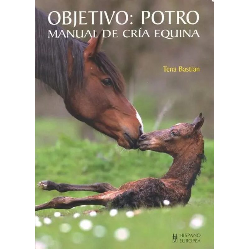 OBJETIVO POTRO MANUAL DE CRIA EQUINA