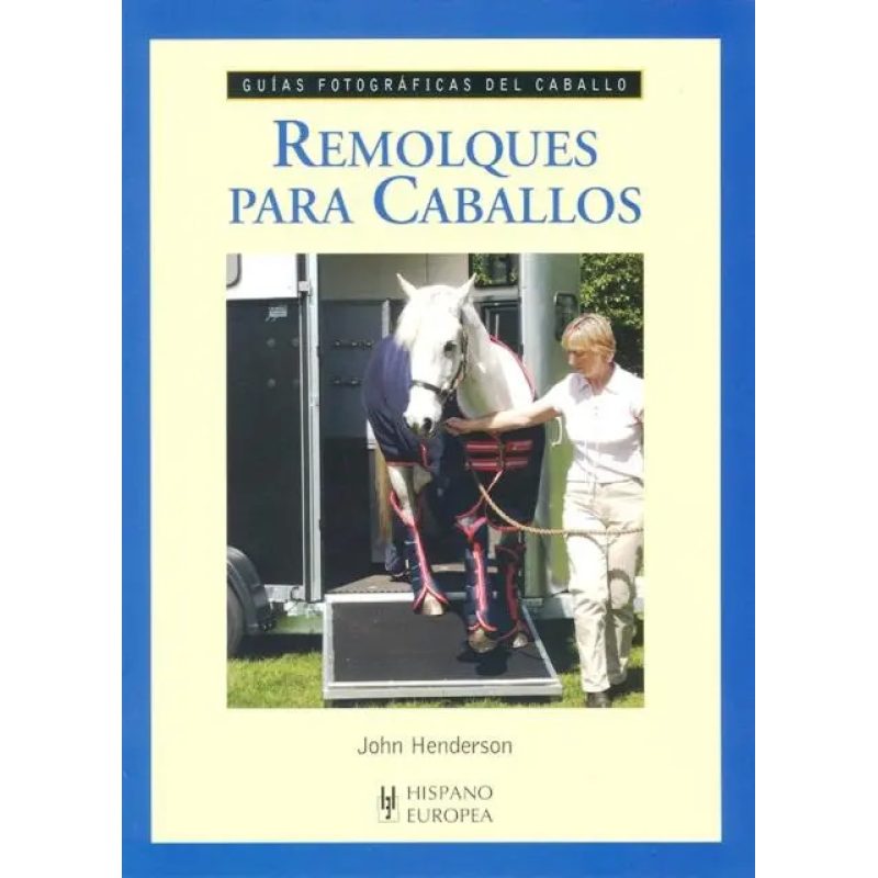 REMOLQUES PARA CABALLOS  GUIAS FOTOGRAFICAS DEL CABALLO