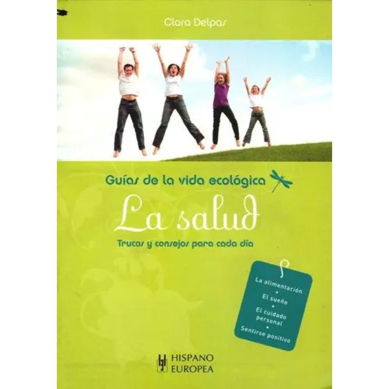 SALUD  GUIAS DE LA VIDA ECOLOGICA  LA
