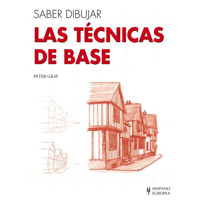 LAS TECNICAS DE BASE  SABER DIBUJAR