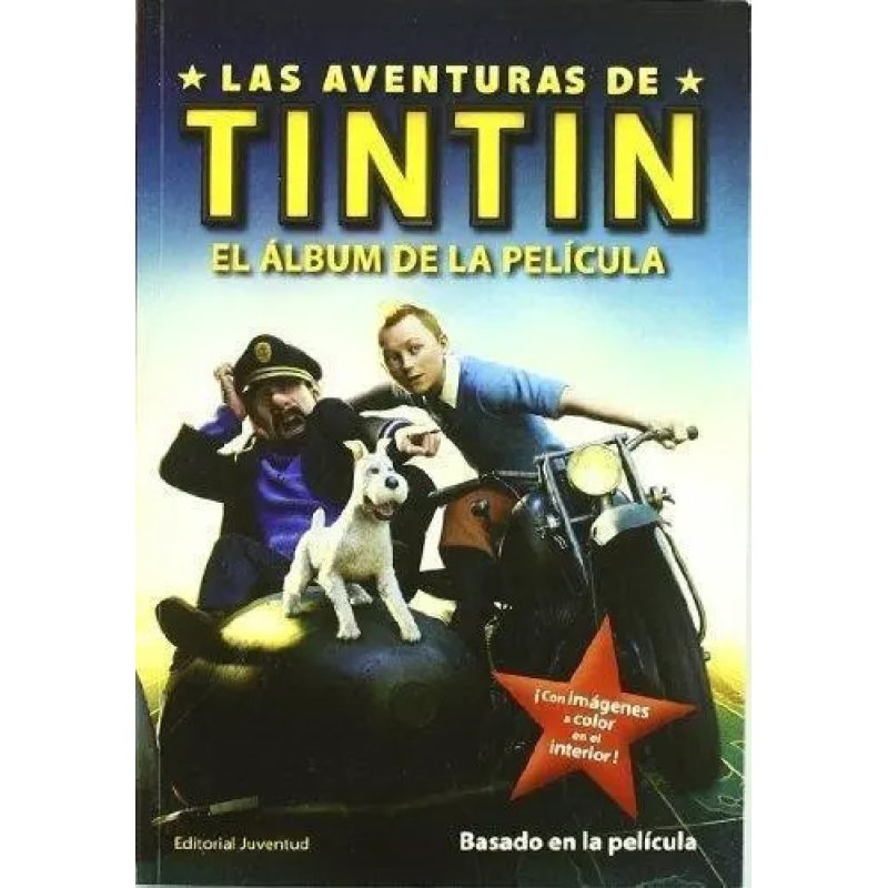 ALBUM DE LA PELICULA  (EDARG) LAS AVENTURAS DE TINTIN  EL