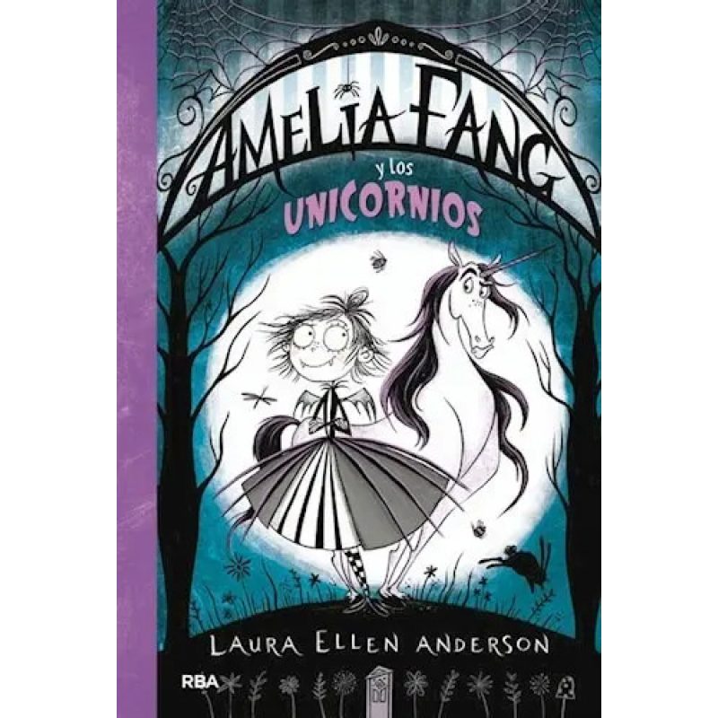 AMELIA FANG 2 AMELIA Y LOS UNICORNIOS