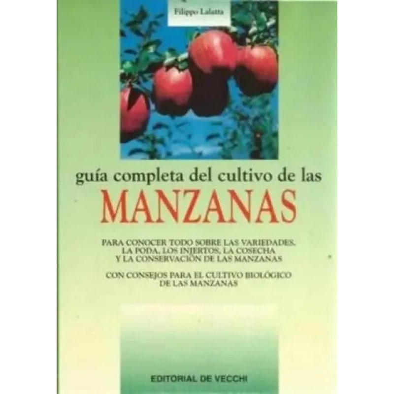 MANZANAS GUIA COMPLETA DEL CULTIVO DE LAS