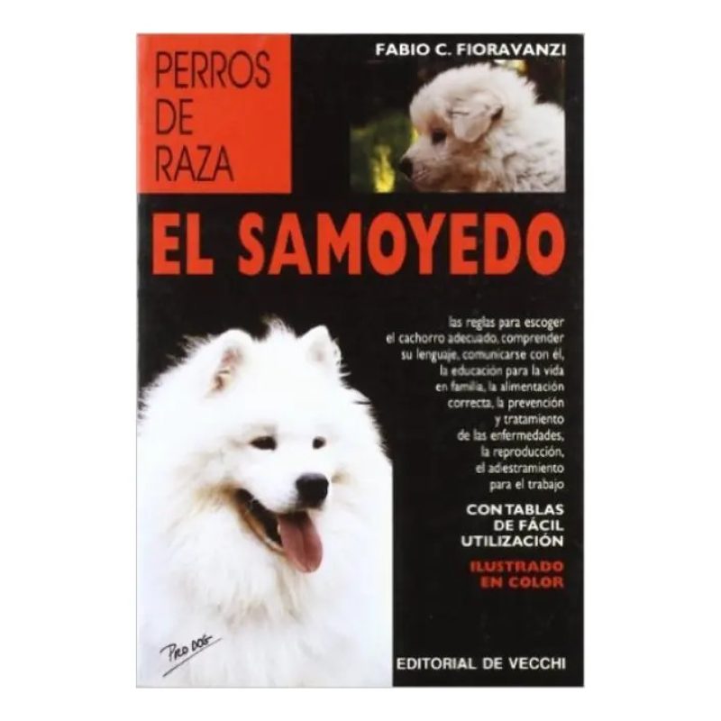 SAMOYEDO - PERROS DE RAZA EL