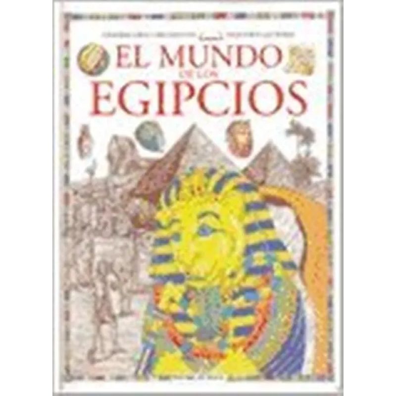 EGIPCIOS EL MUNDO DE LOS