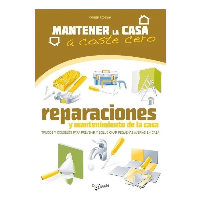 REPARACIONES Y MANTENIMIENTO DE LA CASA