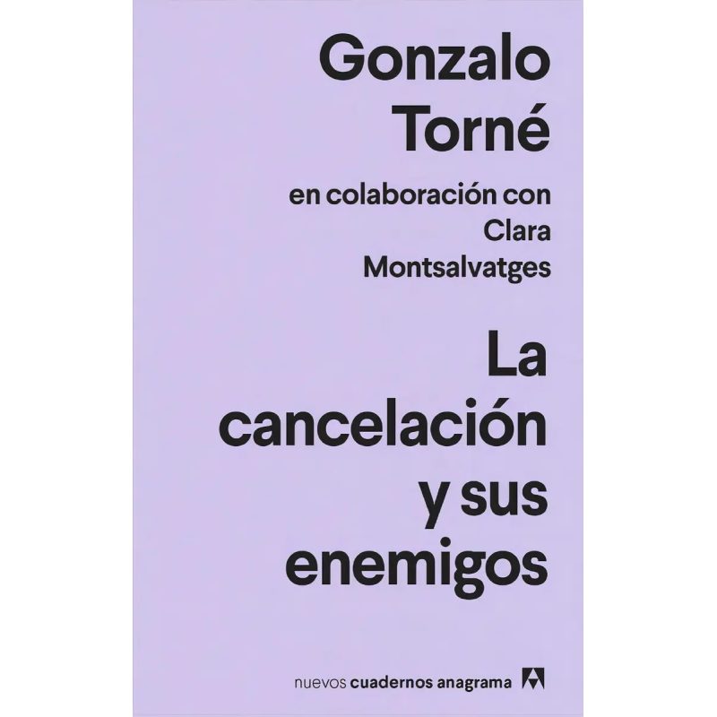 LA CANCELACION Y SUS ENEMIGOS