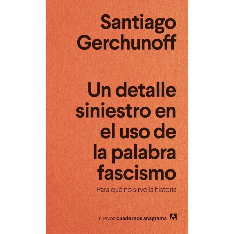 UN DETALLE SINIESTRO EN EL USO DE LA PALABRA FASCISMO