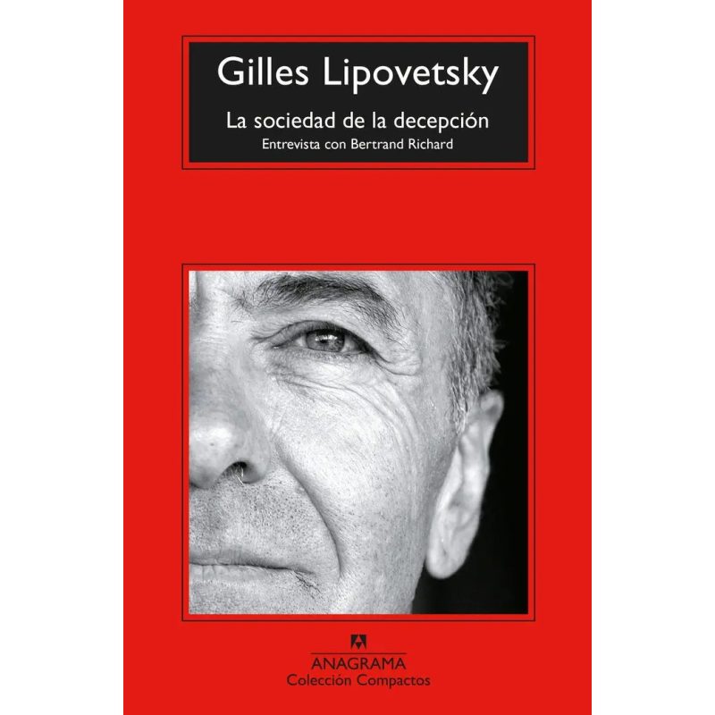 LA SOCIEDAD DE LA DECEPCION
